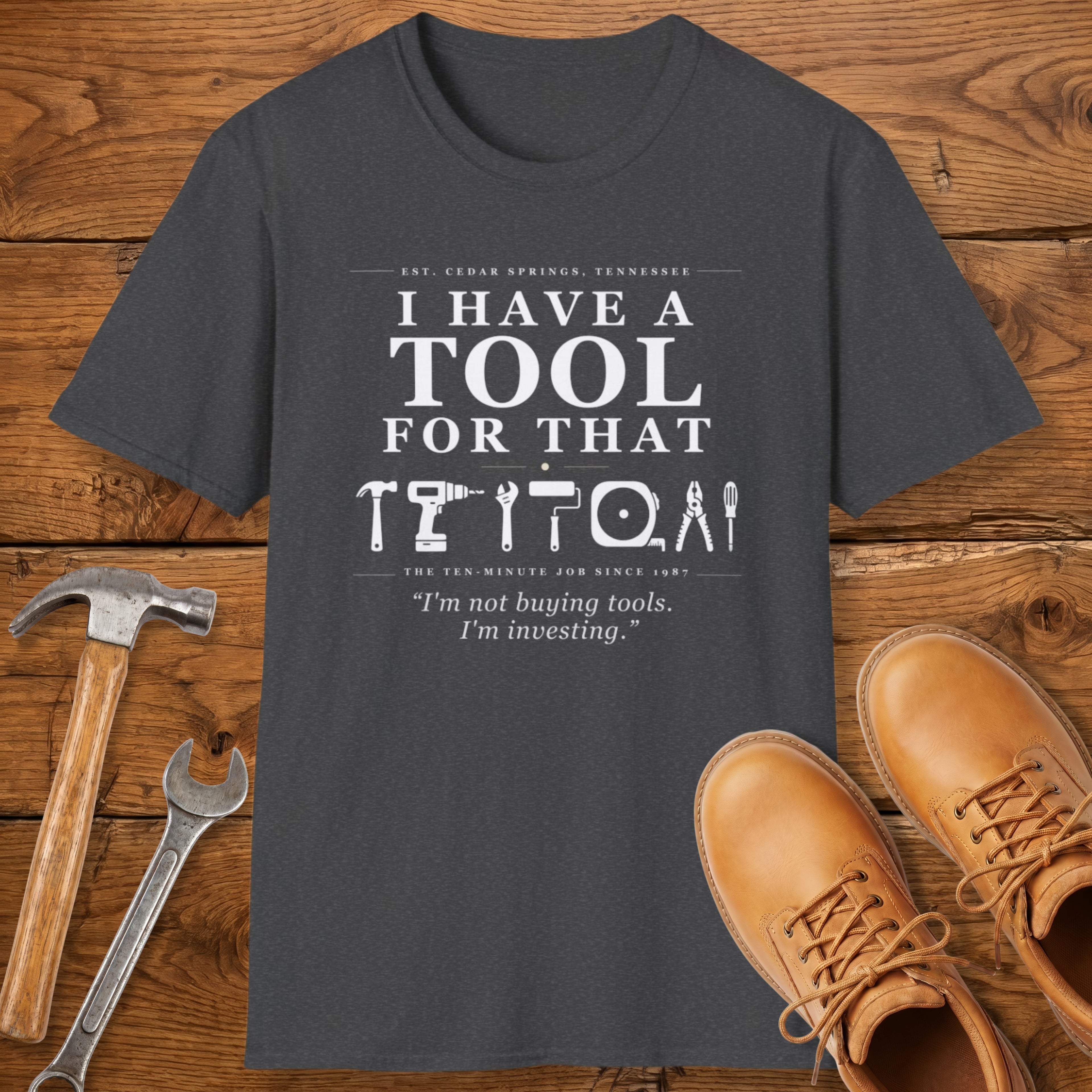 I'm not buying tools. I'm investing. - T-Shirt