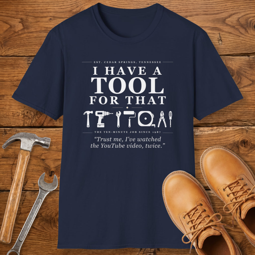 Trust me, I've watched the YouTube video, twice - T-Shirt
