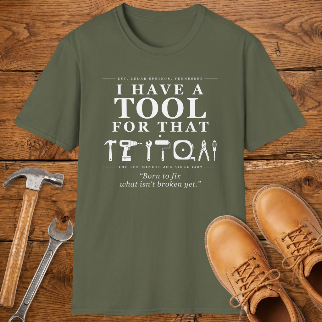 Born to fix what isn't broken yet. - T-Shirt