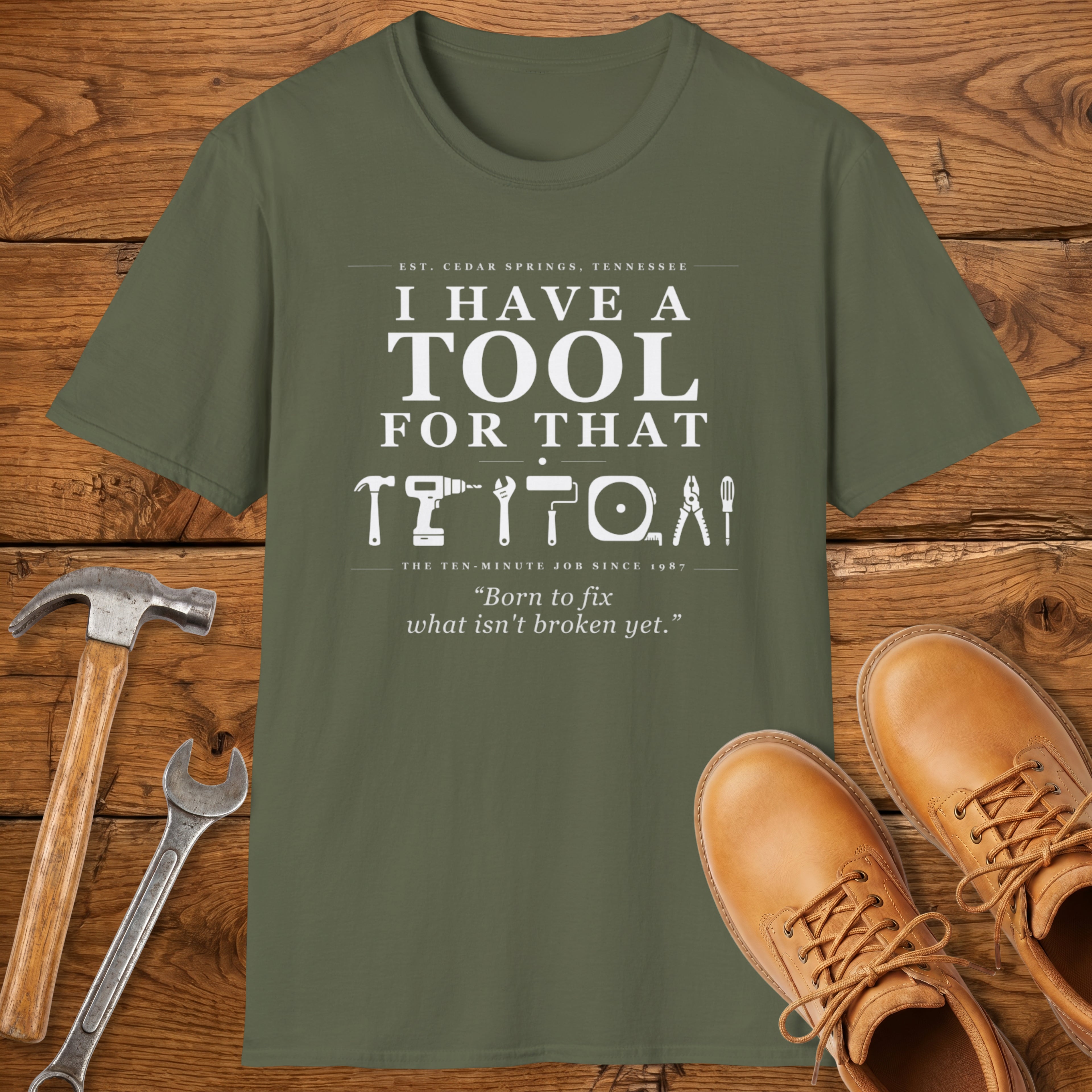 Born to fix what isn't broken yet. - T-Shirt
