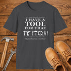 My toolbox has a toolbox. - T-Shirt