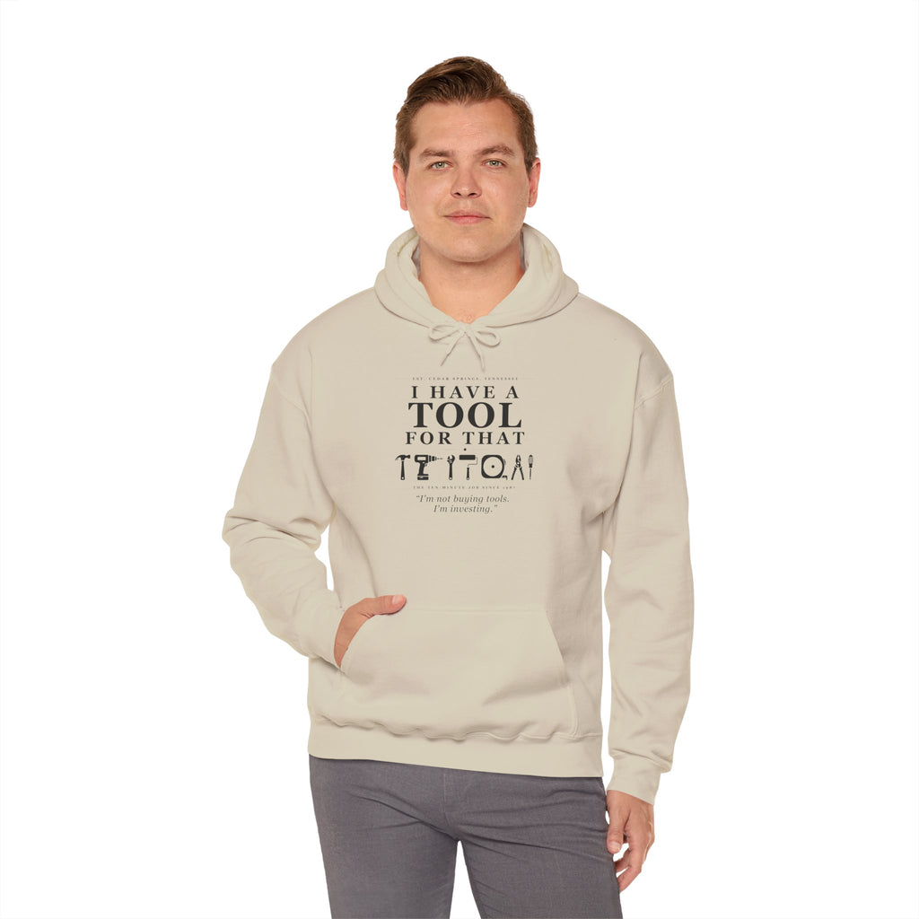 I'm not buying tools. I'm investing. - Unisex Hoodie