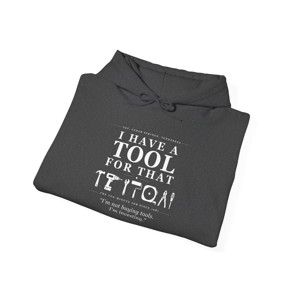 I'm not buying tools. I'm investing. - Unisex Hoodie