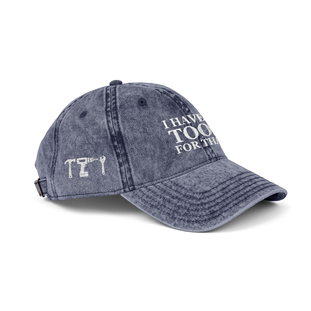 Embroidered Vintage Cap, DIY Dad Gift, I Have A Tool For That