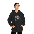 My toolbox has a toolbox - Unisex Hoodie