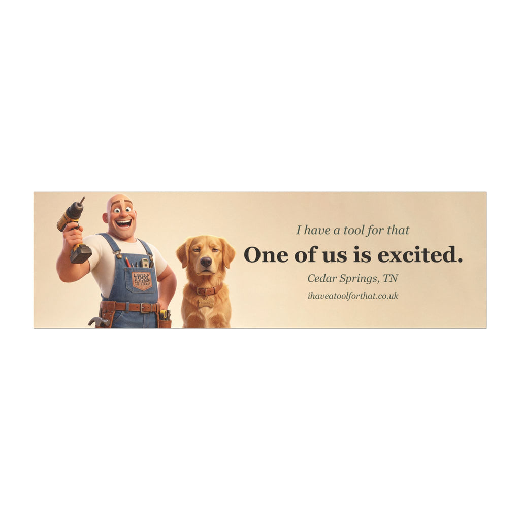 Funny Car Magnet, DIY Dad Gift, Hank and Biscuit, One of us is excited, Cedar Springs TN, 10x3 Bumper Magnet