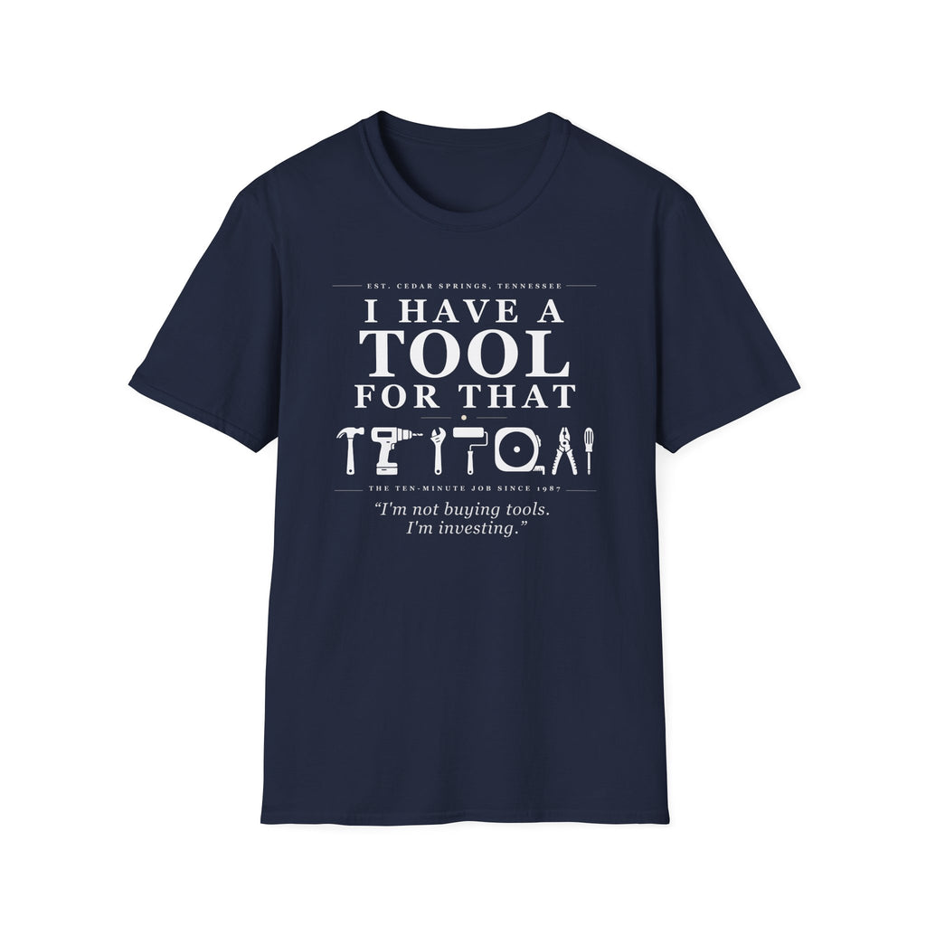 I'm not buying tools. I'm investing. - T-Shirt
