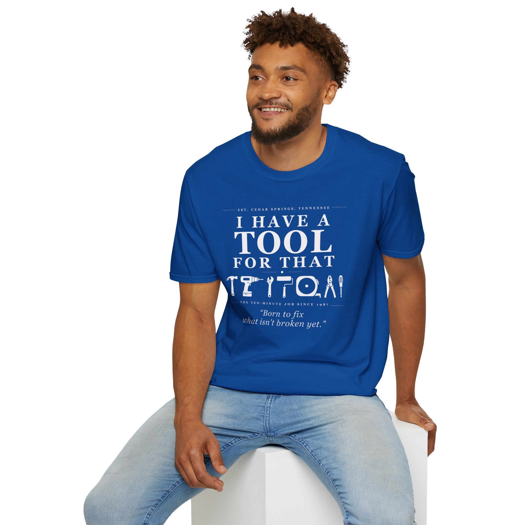 Born to fix what isn't broken yet - T-Shirt
